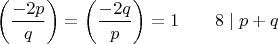 $$ \left(\frac{-2p}{q}\right) = \left(\frac{-2q}{p}\right) = 1 \qquad 8 \mid p+q$$