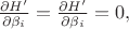$\frac{\partial H'}{\partial \beta_i}=\frac{\partial H'}{\partial \beta_i}=0,$