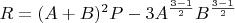 $R=(A+B)^2P-3A^{\frac{3-1}{2}}B^{\frac{3-1}{2}}$