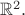 ${\Bbb R}^2.$
