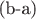 (b-a)