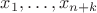 $x_1,\dots,x_{n+k}$