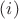 $ (i) $