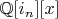 $\mathbb{Q}[i_n][x]$