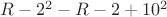 $R-2^ 2 - R-2 + 1\eguiv0\pmodP ^ 2$