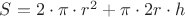 $S = 2\cdot\pi \cdot r^2 + \pi\cdot2r\cdot h$