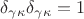 \delta_{\gamma\kappa}\delta_{\gamma\kappa} = 1