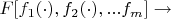 $F[f_1(\cdot),f_2(\cdot),...f_m]\to $