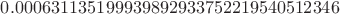 $0.000631135199939892933752219540512346$