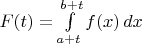 $F(t)=\int\limits_{a+t}^{b+t}f(x)\,dx$