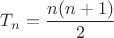 $T_n=\dfrac{n(n+1)}{2}$