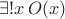 $\exists!x\,O(x)$