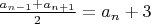 $\frac{{a_{n - 1}  + a_{n + 1} }}
{2} = a_n  + 3
$