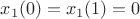 $x_1(0)=x_1(1)=0$