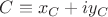 $C\equiv x_{C}+iy_{C}$