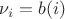 $\nu_i = b(i)$