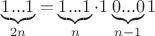 $\underbrace{1...1}_{2n}=\underbrace{1...1}_{n}\cdot 1\underbrace{0...0}_{n-1}1$