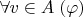$\forall v\in A\;(\varphi)$