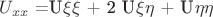 $U_{xx}$ =U_{$\xi$$\xi$} + 2 U_{$\xi$$\eta$} + U_{$\eta$$\eta$}