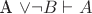A \lor\lnot B \vdash A