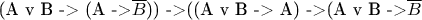 (А v В -> (A ->$\overline{B}$)) ->((A v B -> A) ->(A v B ->$\overline{B}$