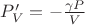 $P'_V=-\frac{\gamma P}{V}$