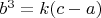 $b^3 = k(c-a)$