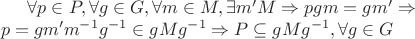 $\forall p \in P, \forall g \in G, \forall m \in M, \exists m' \im M \Rightarrow pgm=gm' \Rightarrow \\ p=gm'm^{-1}g^{-1}\in gMg^{-1} \Rightarrow P \subseteq gMg^{-1}, \forall g \in G$