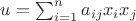 $u=\sum_{i=1}^{n}a_{ij}x_ix_j$