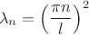 $$
\lambda_{n}=\left(\frac{\pi n}{l}\right)^{2}$$