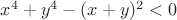 $x^4+y^4-(x+y)^2 < 0$ $x^4+y^4-(x+y)^2 < 0$