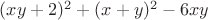 $(xy+2)^2+(x+y)^2-6xy$