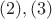 $(2),(3)$