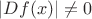 $|Df(x)| \ne 0$ $|Df(x)| \ne 0$