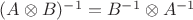 $(A\otimes B)^{-1}=B^{-1}\otimes A^{-1}$