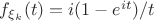 $ f_{\xi_k} (t)= i(1-e^{it})/t $