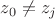 $z_0\ne z_j$