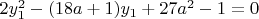 $2y_1^2-(18a+1)y_1+27a^2-1=0$