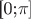 [0;\pi]