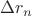 % MathType!MTEF!2!1!+-
% feaagaart1ev2aaatCvAUfeBSjuyZL2yd9gzLbvyNv2CaerbuLwBLn
% hiov2DGi1BTfMBaeXatLxBI9gBaerbd9wDYLwzYbItLDharqqtubsr
% 4rNCHbGeaGqiVu0Je9sqqrpepC0xbbL8F4rqqrFfpeea0xe9Lq-Jc9
% vqaqpepm0xbba9pwe9Q8fs0-yqaqpepae9pg0FirpepeKkFr0xfr-x
% fr-xb9adbaqaaeGaciGaaiaabeqaamaabaabaaGcbaGaeyiLdqKaam
% OCamaaBaaaleaacaWGUbaabeaaaaa!396A!
\[
\Delta r_n 
\]