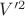 $V'^2$