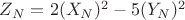 $Z_N=2(X_N)^2-5(Y_N)^2$