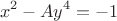 $$x^2-Ay^4=-1$$