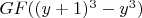 $GF((y+1)^3-y^3)$