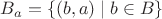 $B_a = \{ (b, a) \mid b \in B \}$