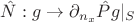 $\hat{N}:g\to \partial_{n_x}\hat{P}g|_S$