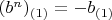 $(b^n)_{(1)} = -b_{(1)}$
