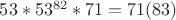 $53*53^{82}*71=71(83)$