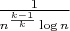 $\frac{1}{n^{\frac{k - 1}{k}} \log n}$