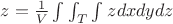 $z=\frac {1} {V}\int_{}^{}{\int_{T}^{}}\int_{}^{}{zdxdydz}